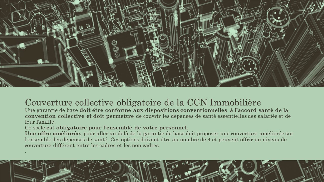 Couverture collective obligatoire de la CCN Immobilière